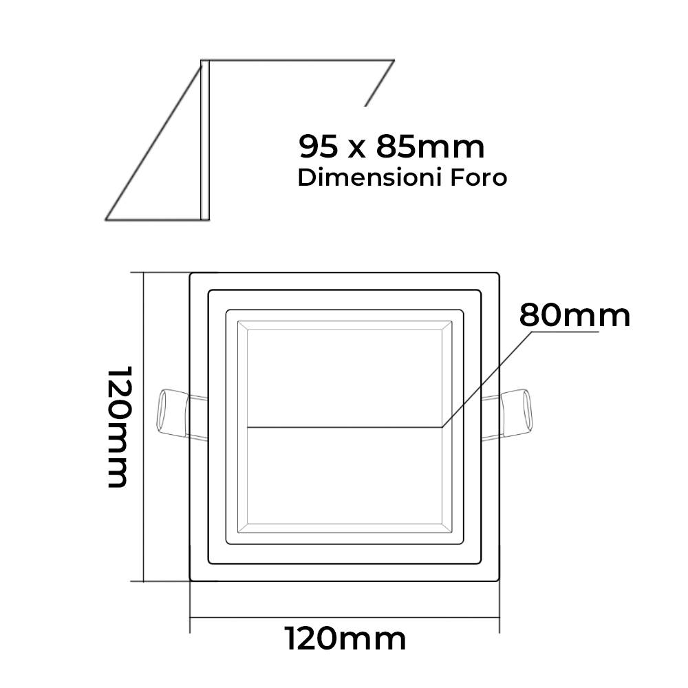 Infografica Pannello LED da Incasso Quadrato con Dimensioni 120x120mm e Foro di Incasso da 95x85mm
