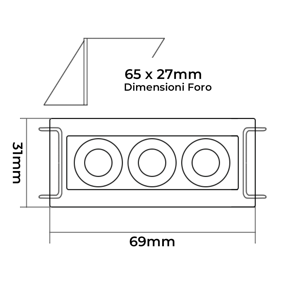 Infografica Faretto LED Rettangolare Dimensioni 69x31mm con Foro di Incasso da 65x27mm